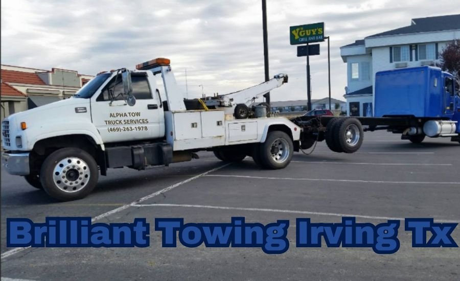 Brilliant Towing Irving TX