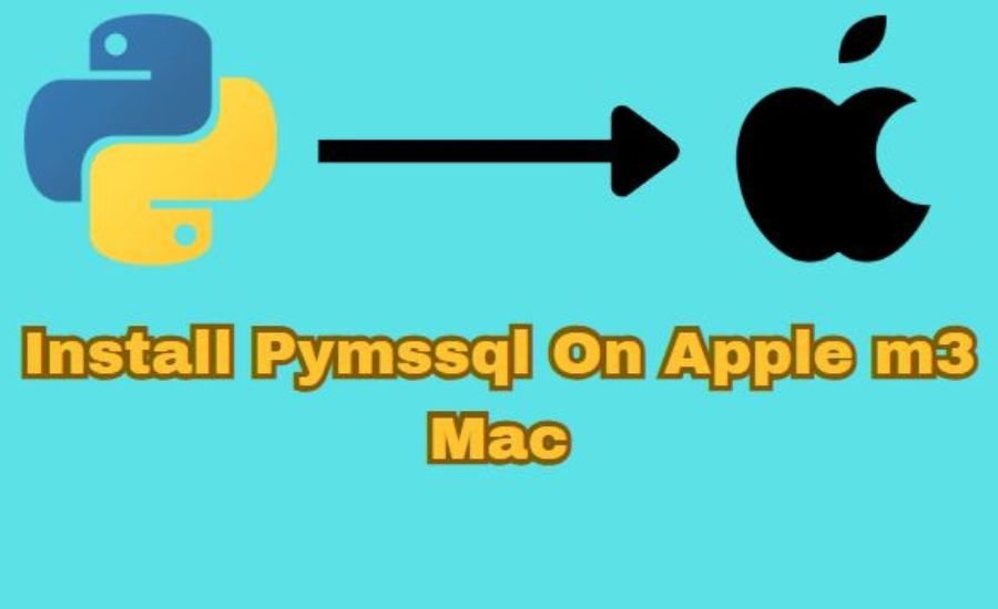 install pymssql on Apple M3 Mac