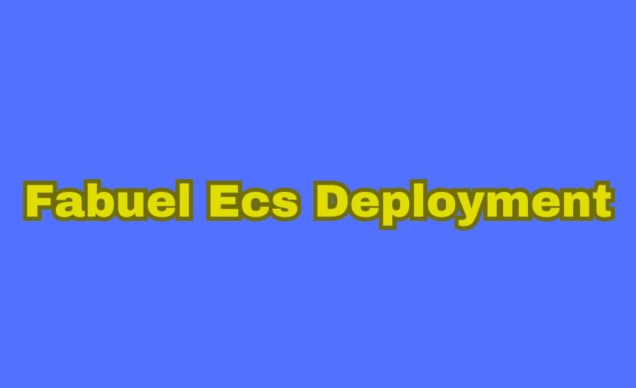 Fabuel ECS Deployment