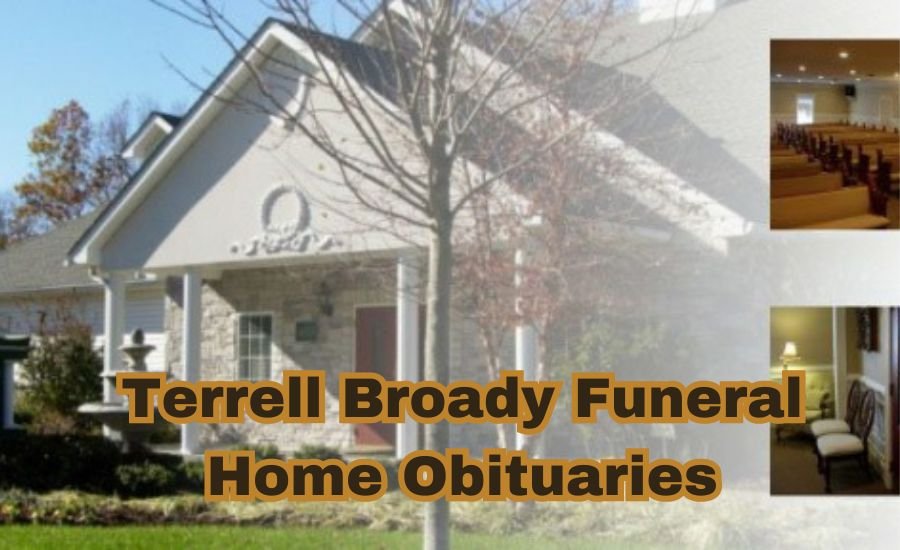 terrell broady funeral home obituaries